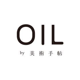 OIL by 美術手帖